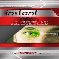 Instant Focus