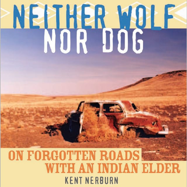 Bokomslag för Neither Wolf Nor Dog