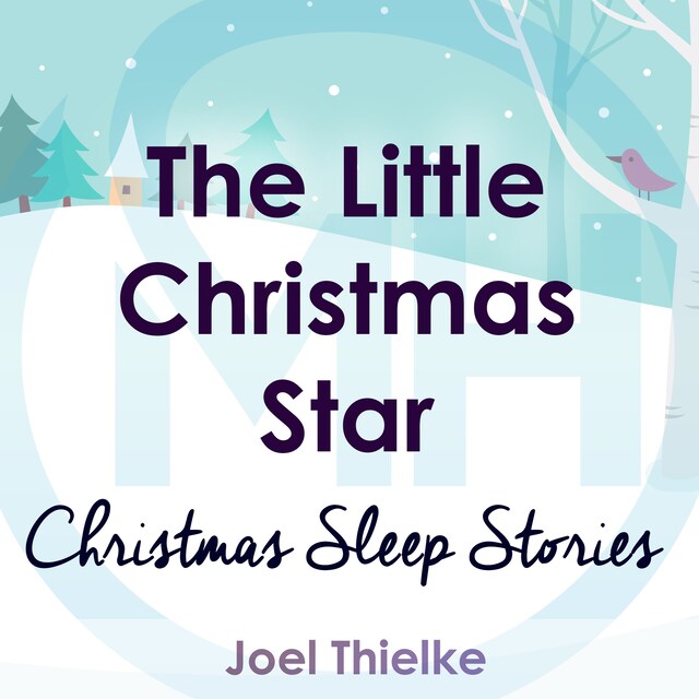 Book cover for The Little Christmas Star - Christmas Sleep Stories