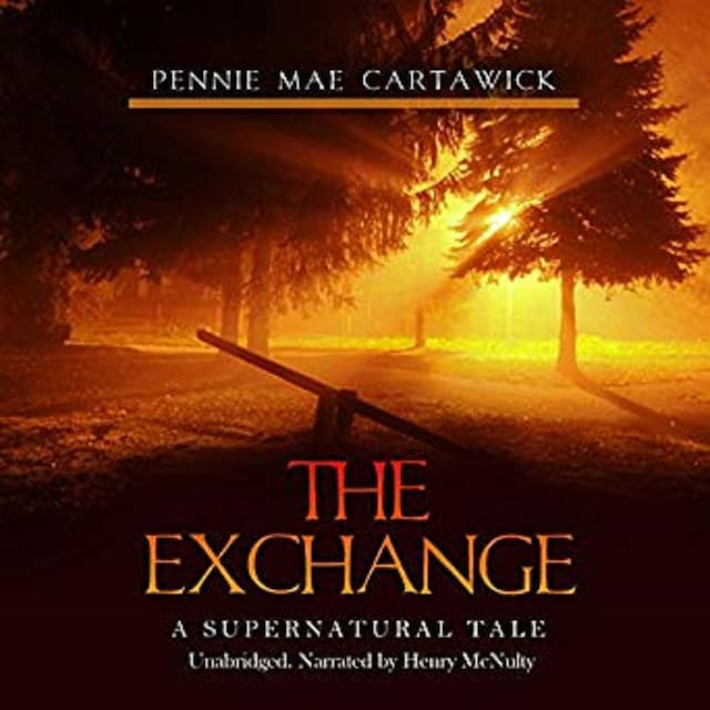 Book cover for The Exchange: A Supernatural Tale