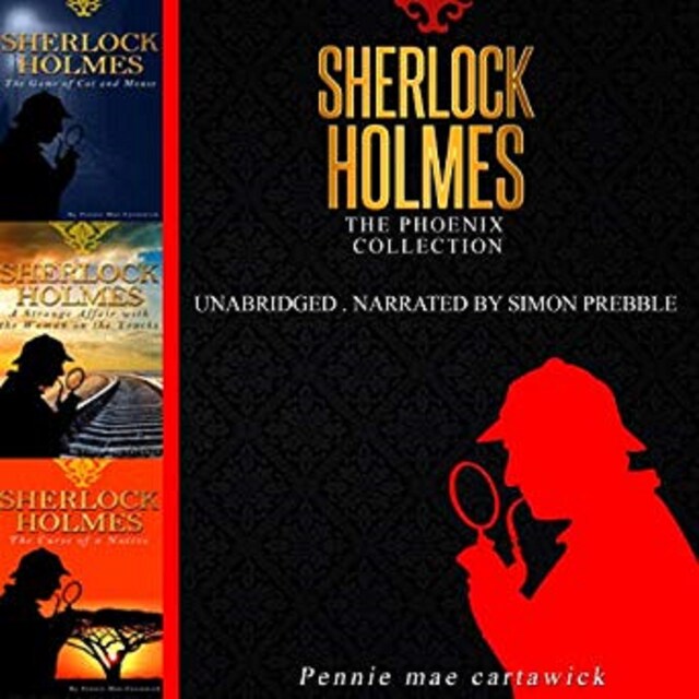 Bogomslag for Sherlock Holmes: The Phoenix Collection - Three Sherlock Holmes Mysteries in One Book