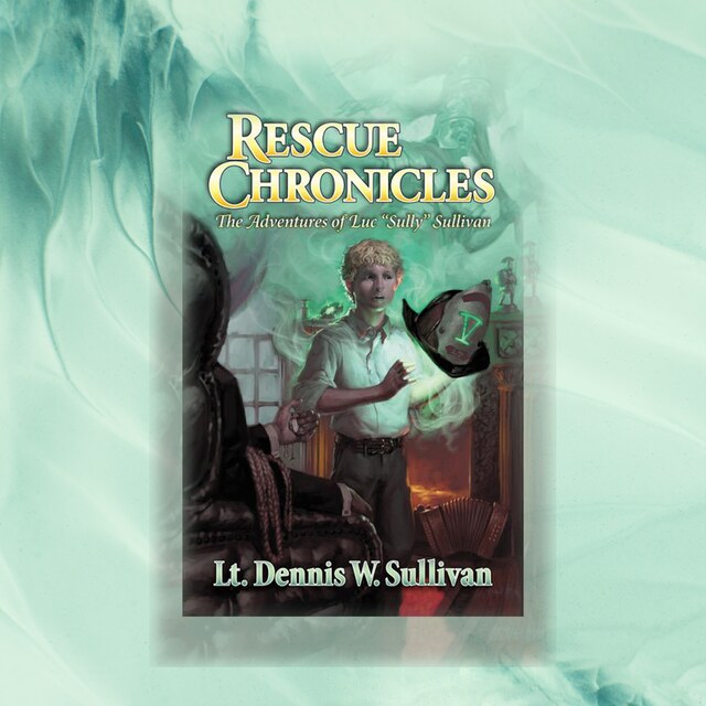 Book cover for Rescue Chronicles: Luc "Sully" Sullivan and the Magic Amulet