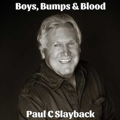 Boys, Bumps and Blood