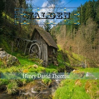 Walden by Henry David Thoreau