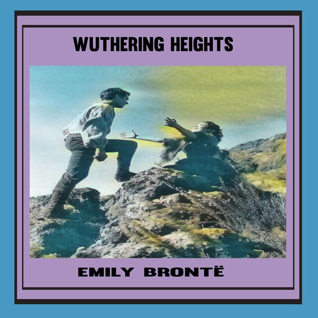 Book cover for Emily Brontë:Wuthering Heights