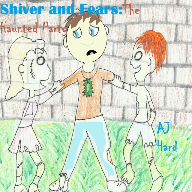 Buchcover für Shiver and Fears: The Haunted Party