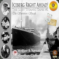 The Lost Titanic Tapes, Part 1