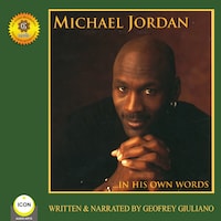 Michael Jordan - In His Own Words