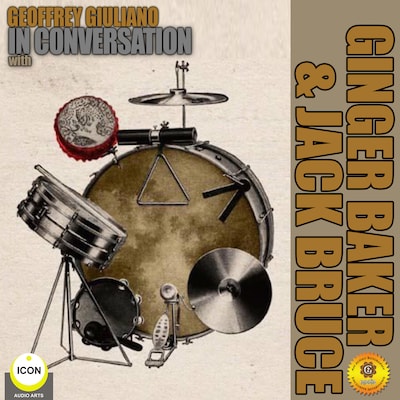 Geoffrey Giuliano's In Conversation with Ginger Baker & Jack Bruce