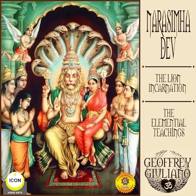Narasimha Dev the Lion Incarnation - The Elemential Teachings