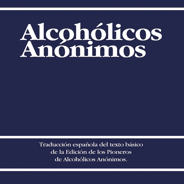 Buchcover für Alcoholicos Anonimos [Alcoholics Anonymous]