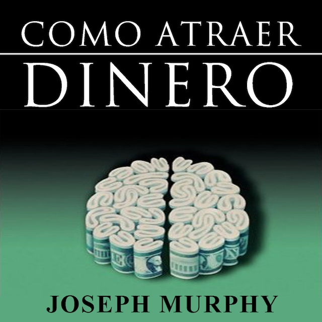 Book cover for Como Atraer Dinero