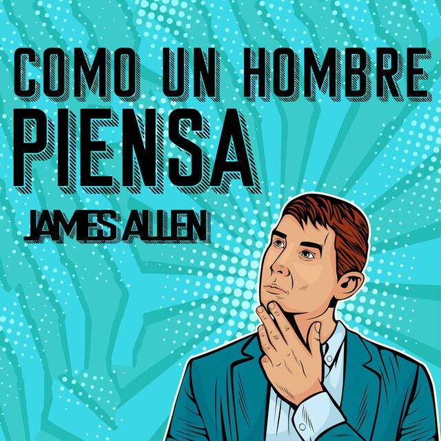 Buchcover für Como un Hombre Piensa Asi es Su Vida [As a Man Thinketh, Spanish Edition]