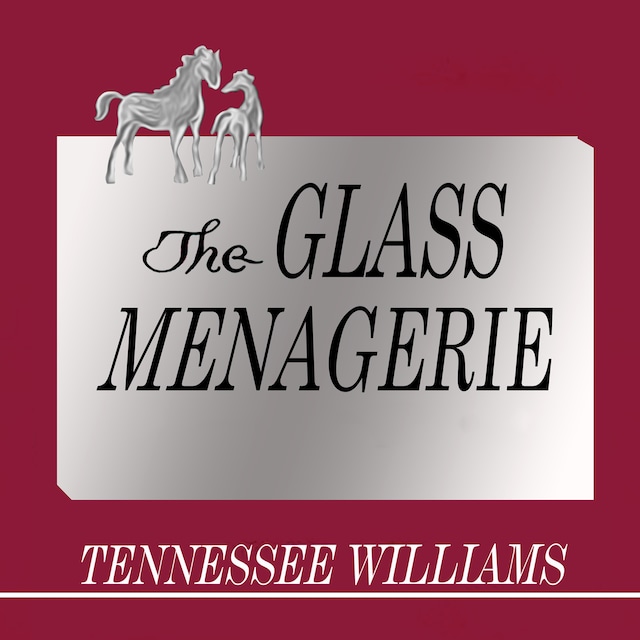 Book cover for The Glass Menagerie