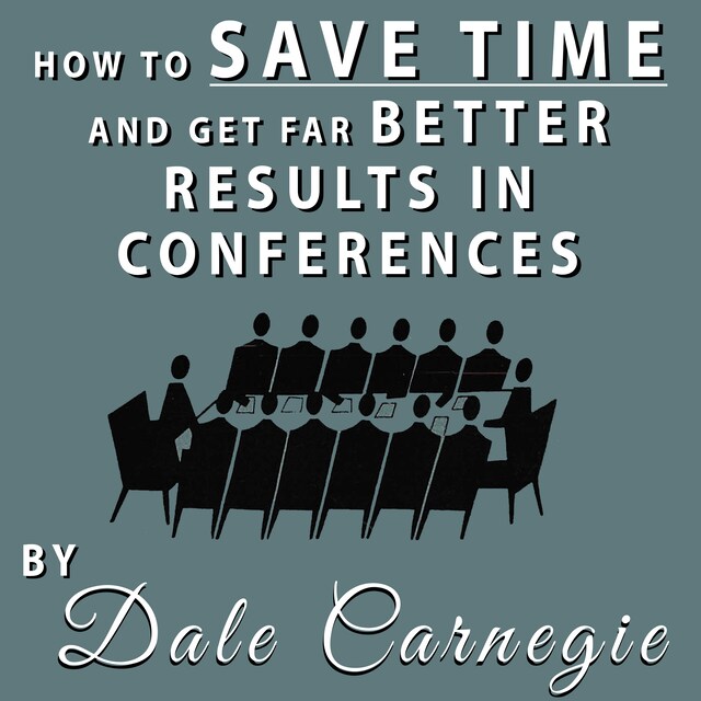 Buchcover für How to Save Time and Get Far Better Results in Conferences