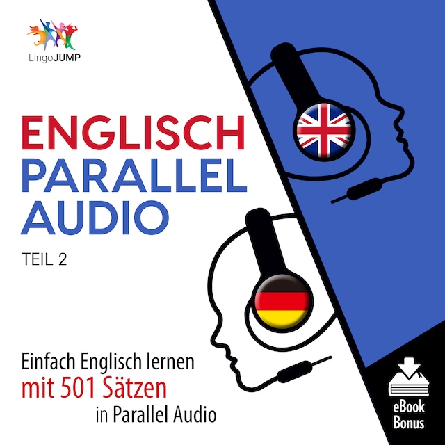 Buchcover für Englisch Parallel Audio - Einfach Englisch lernen mit 501 Sätzen in Parallel Audio - Teil 2