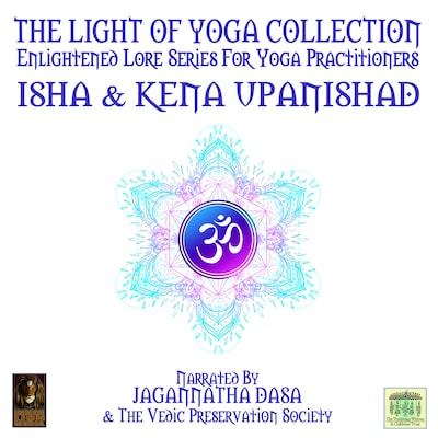 The Light Of Yoga Collection - Isha & Kena Upanishad