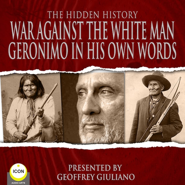 Book cover for War Against The White Man - Geronimo The Hidden History