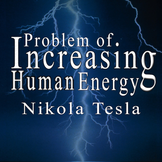 Kirjankansi teokselle The Problem of Increasing Human Energy