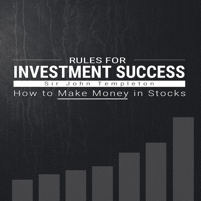 Book cover for Rules for Investment Success - How to Make Money in Stocks