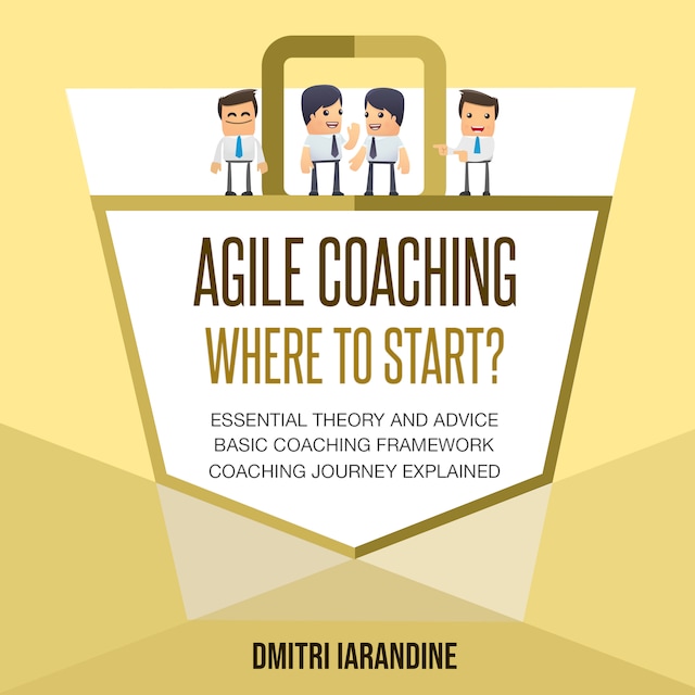 Book cover for Agile Coaching : Where to Start?