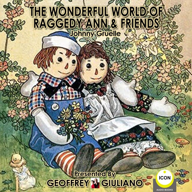 Book cover for The Wonderful World Of Raggedy Ann & Friends