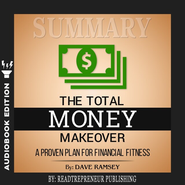 Book cover for Summary of The Total Money Makeover: A Proven Plan for Financial Fitness by Dave Ramsey