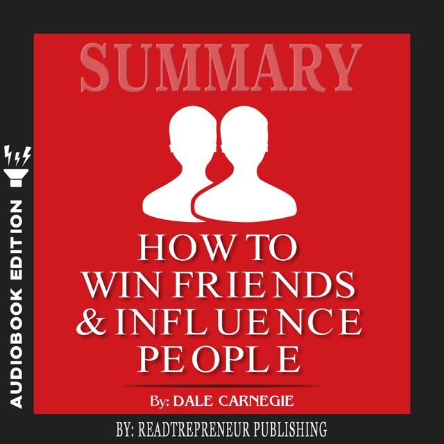 Book cover for Summary of How To Win Friends and Influence People by Dale Carnegie