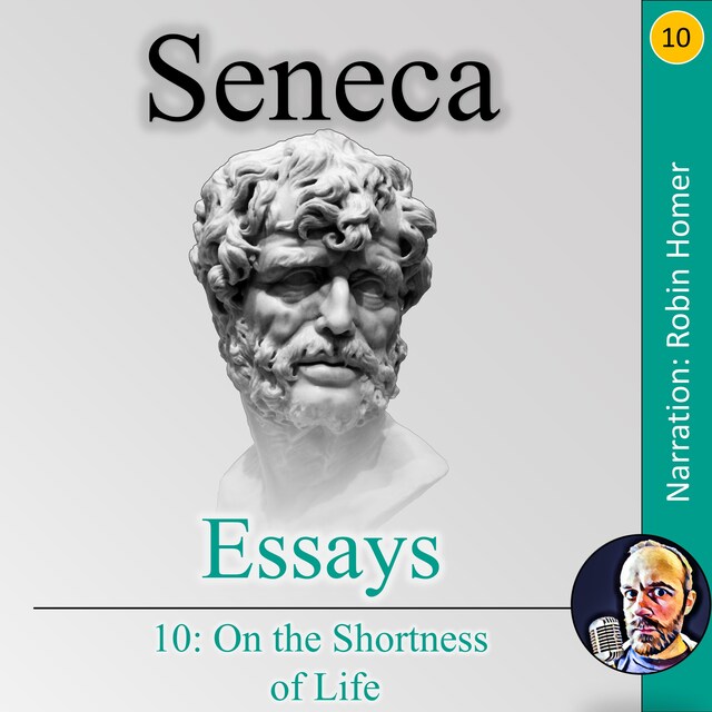 Book cover for Essays 10: On the Shortness of Life