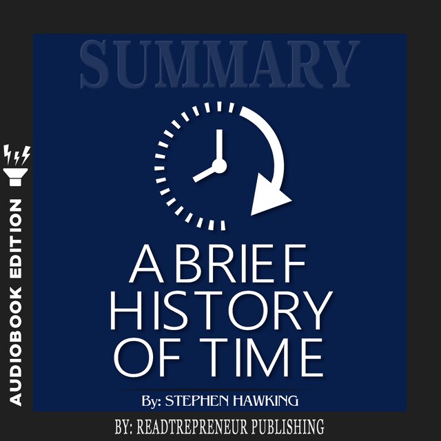 Book cover for Summary of A Brief History of Time: From the Big Bang to Black Holes by Stephen King