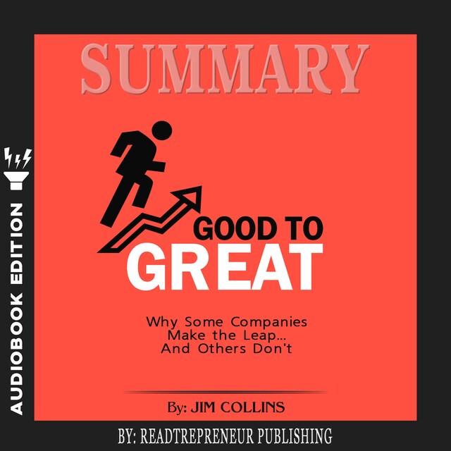 Book cover for Summary of Good to Great: Why Some Companies Make the Leap...And Others Don't by Jim Collins