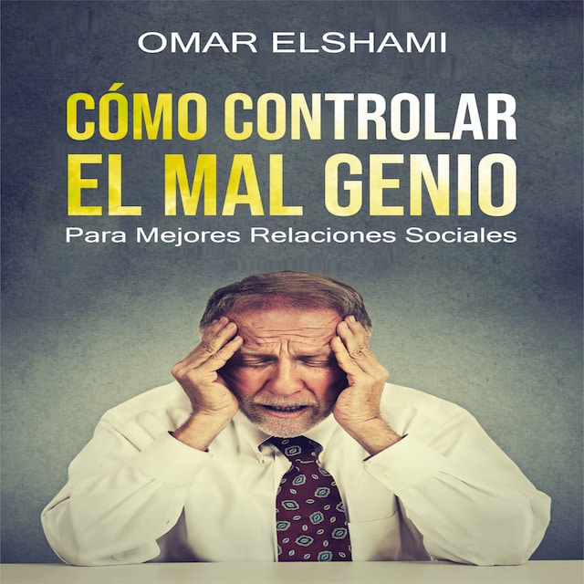 Buchcover für Cómo Controlar el Mal Genio