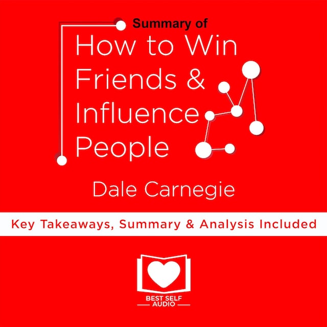 Okładka książki dla Summary of How To Win Friends And Influence People by Dale Carnegie