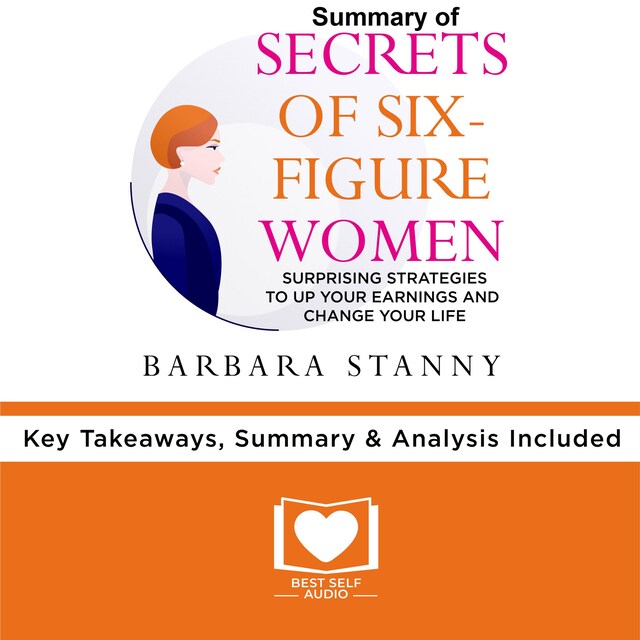 Buchcover für Summary of Secrets of Six-Figure Women by Barbara Stanny