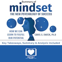 Summary of Mindset by Carol S. Dweck - Best Self Audio - Hörbuch - BookBeat