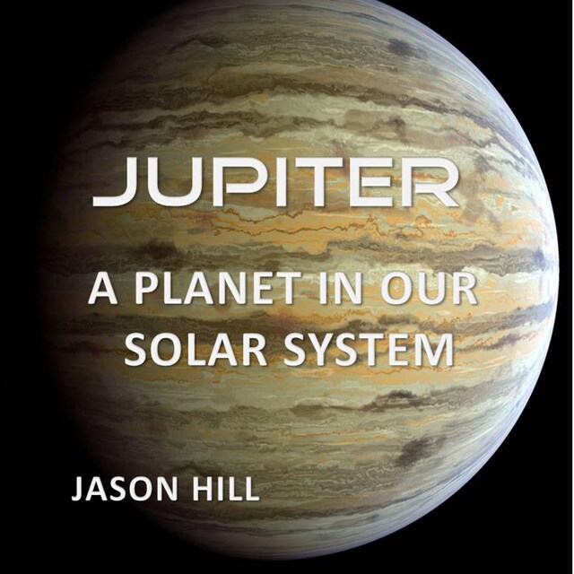 Portada de libro para Jupiter: A Planet in our Solar System