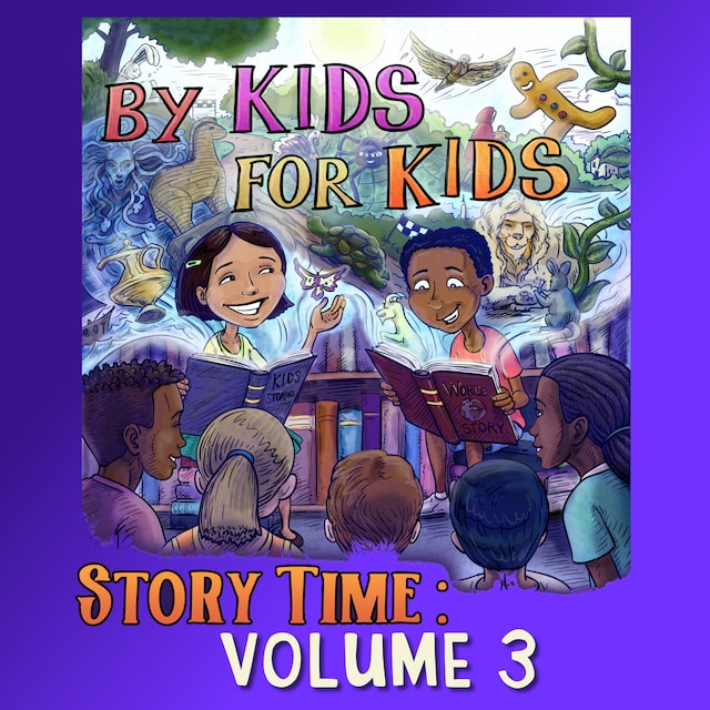 Boekomslag van By Kids For Kids Story Time: Volume 03