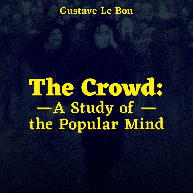 Portada de libro para The Crowd: A Study of the Popular Mind