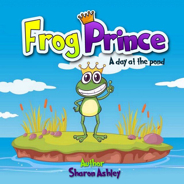 Portada de libro para Frog Prince: A Day at the Pond