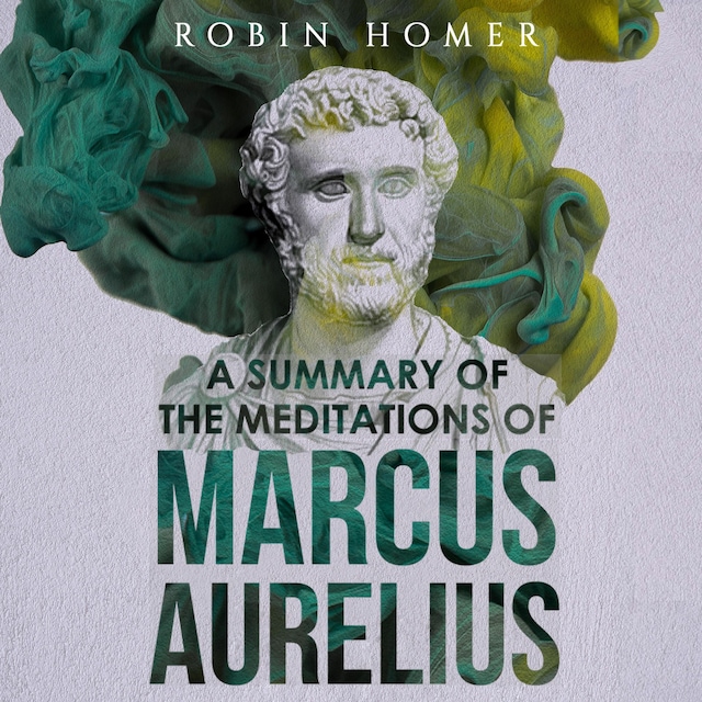 Kirjankansi teokselle A Summary of the Meditations of Marcus Aurelius