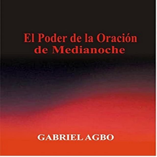 Book cover for El Poder de la Oración de Medianoche