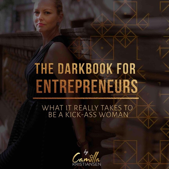 Book cover for The darkbook for entrepreneurs: What it really takes to be a kick-ass woman