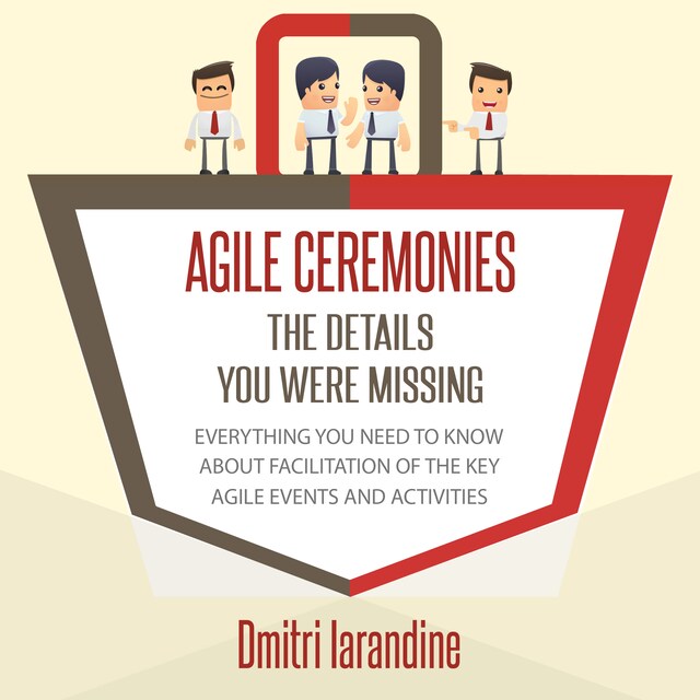 Book cover for Agile Ceremonies: The details you were missing