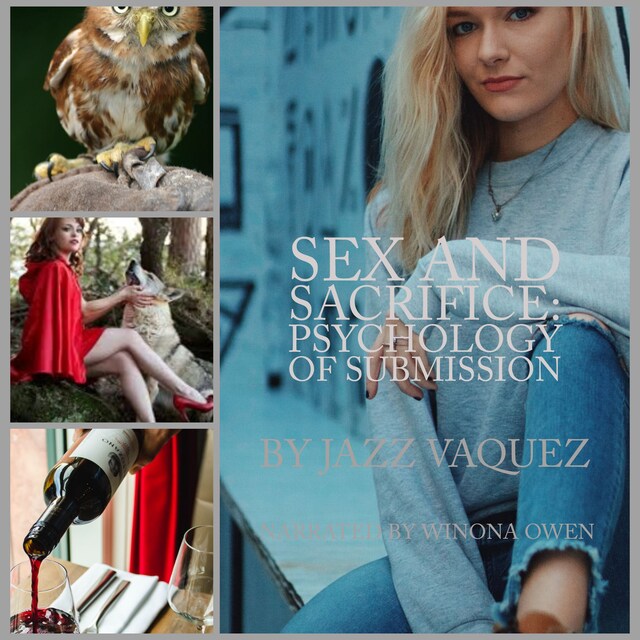 Couverture de livre pour Sex and Sacrifice: Psychology of Submission