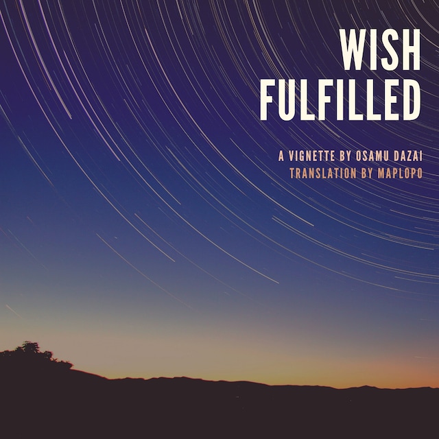 Book cover for Wish Fulfilled: A Vignette by Osamu Dazai