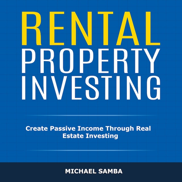 Portada de libro para Rental Property Investing: Create Passive Income Through Real Estate Investing