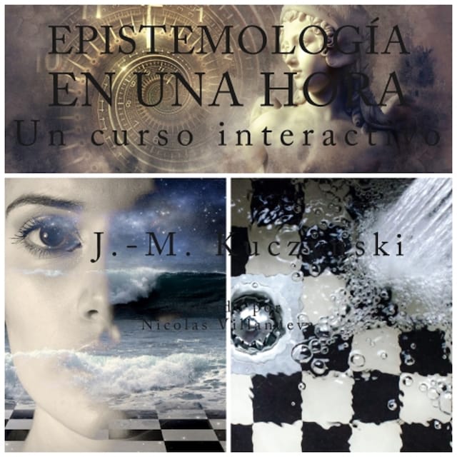 Book cover for Epistemología en una hora: Un curso interactivo (Spanish Edition)