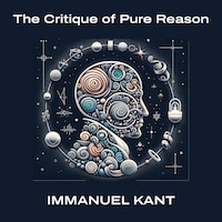 The Critique of Pure Reason