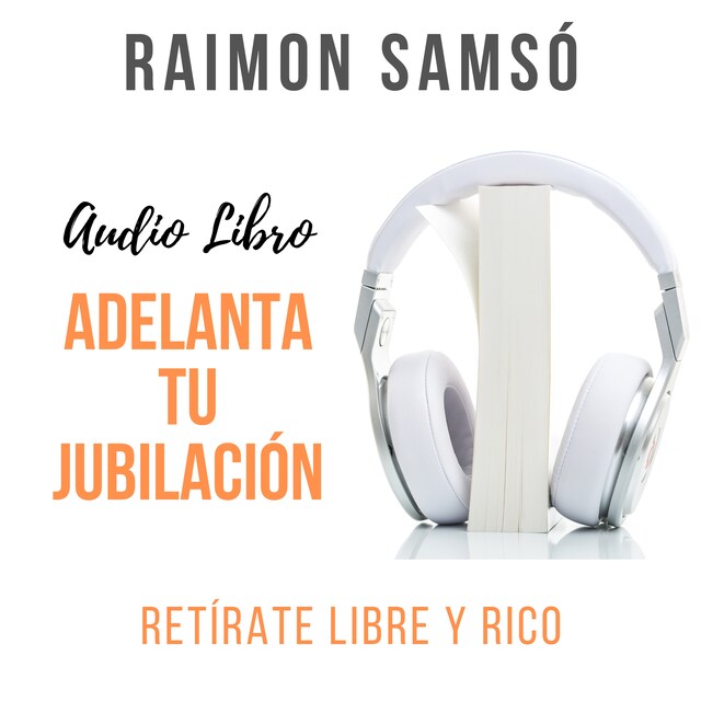Adelanta tu Jubilación Boekomslag van Adelanta tu Jubilación