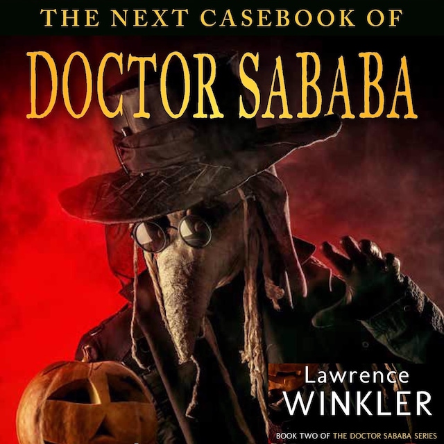 Book cover for The Next Casebook of Doctor Sababa